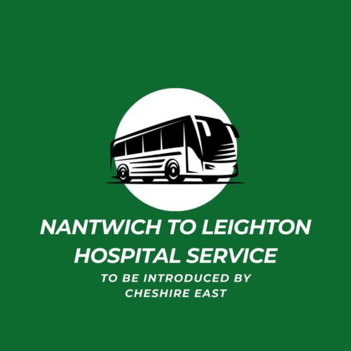 Nantwich to Leighton Hospital Bus Service